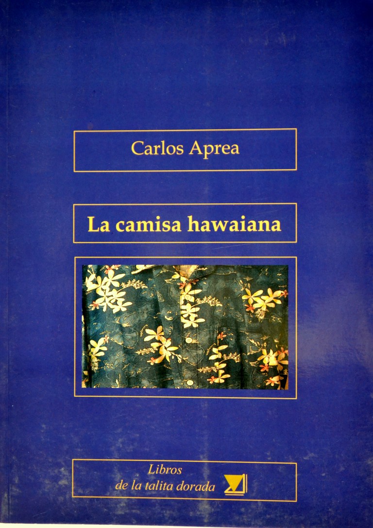 “La camisa hawaiana” (Libros de la Talita Dorada, 2010)