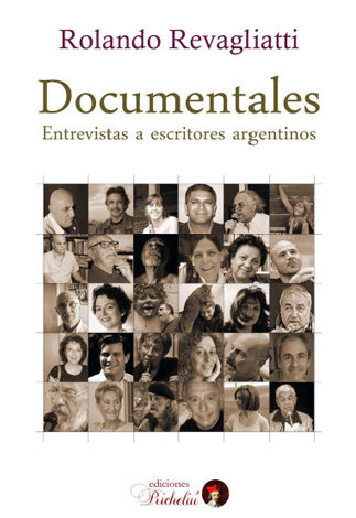 Documentales: Entrevistas a escritores argentinos